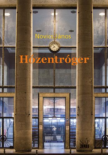 Novics Jnos - Hzentrger - kh 2019