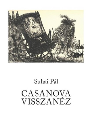 Suhai Pl - Casanova Visszanz - sszegyjttt Versek