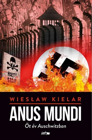 Wieslaw Kielar - Anus Mundi - t v Auschwitzban