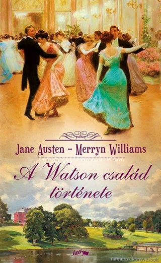 AUSTEN, JANE - WILLIAMS, MERRYN - A WATSON CSALD TRTNETE