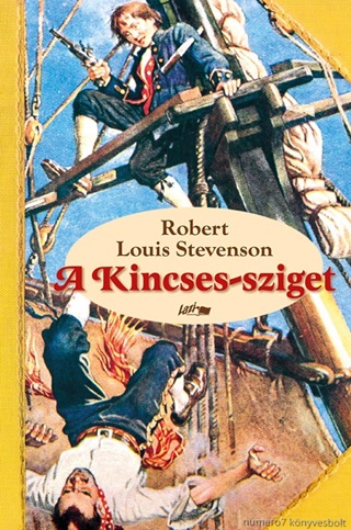 Louis Robert Stevenson - A Kincses-Sziget