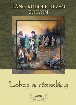 Lng Rudolf Rezs - Lobog A Rzselng