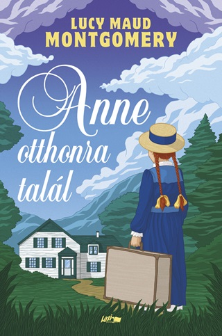 Lucy Maud Montgomery - Anne Otthonra Tall