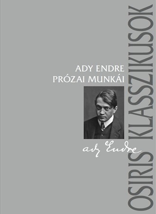 Gyurgyk Jnos Szerk. - Ady Endre Przai Munki