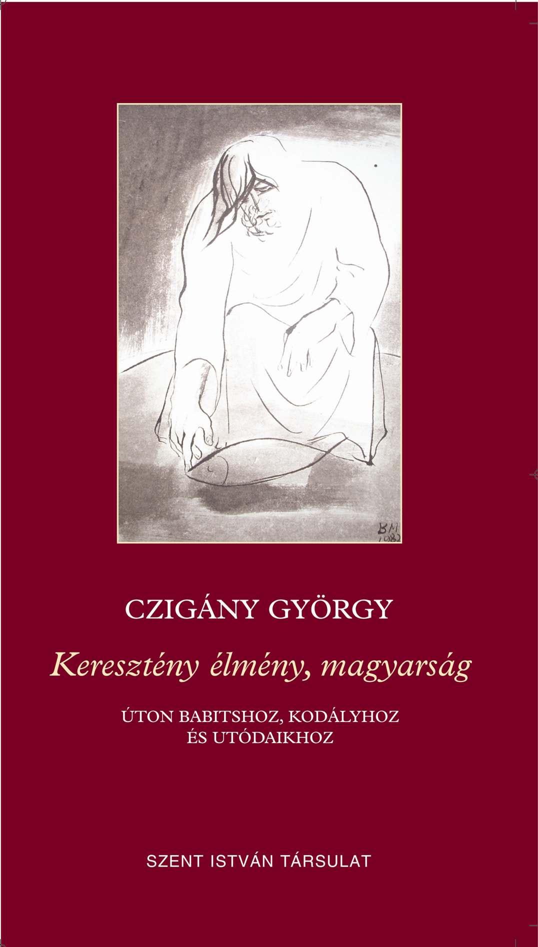 Czigny Gyrgy - Keresztny lmny, Magyarsg