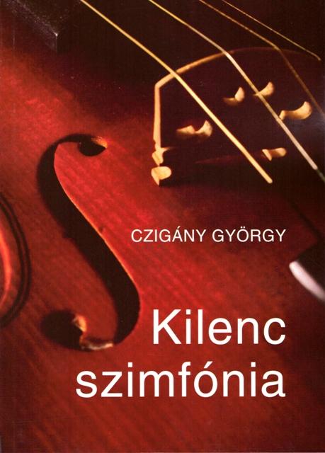 Czigny Gyrgy - Kilenc Szimfnia