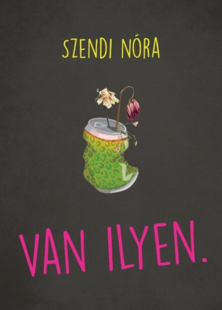 Szendi Nra - Van Ilyen.
