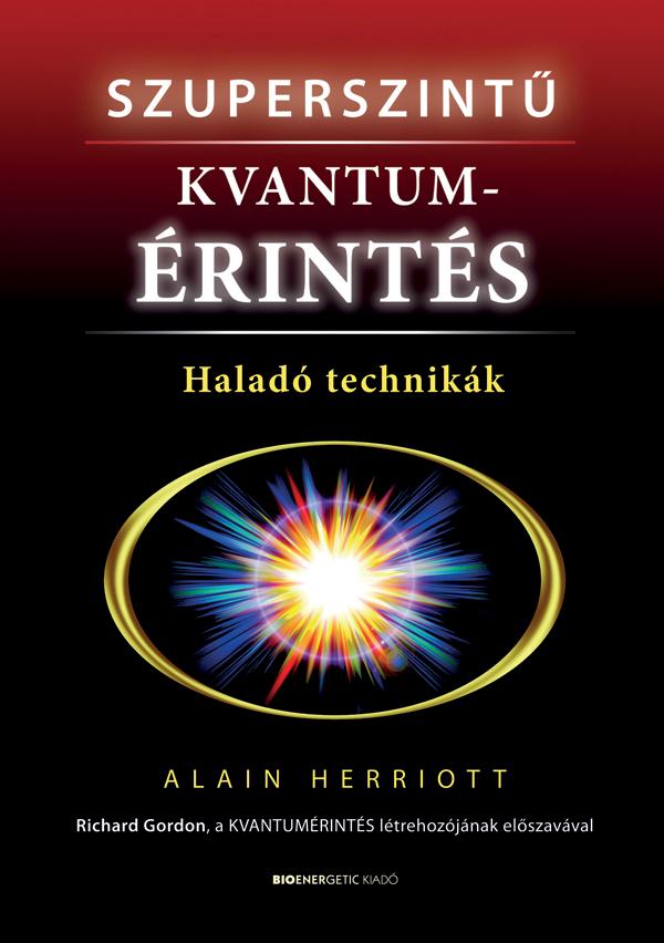 Alain Herriott - Szuperszint Kvantumrints - Halad Technikk