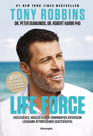 Tony Robbins - Life Force - Nveld Az Energidat, Vitalitsodat...