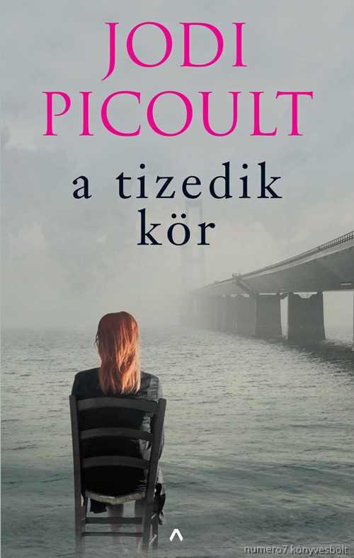 Jodi Picoult - A Tizedik Kr