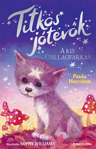 Paula Harrison - A Kis Csillagfarkas - Titkos Jtevk