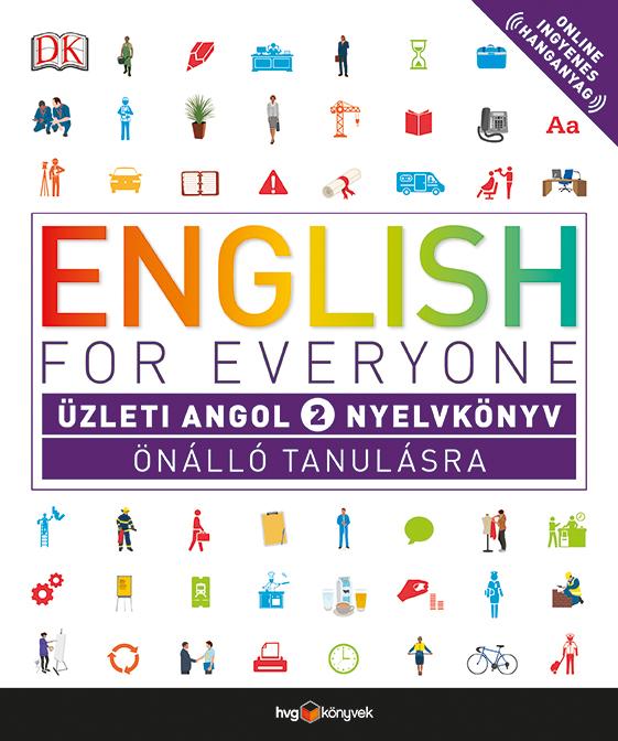 - - English For Everyone - zleti Angol 2. Nyelvknyv nll Tanulsra