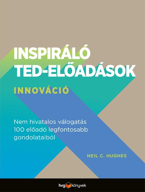 Neil C. Hughes - Inspirl Ted-Eladsok - Innovci
