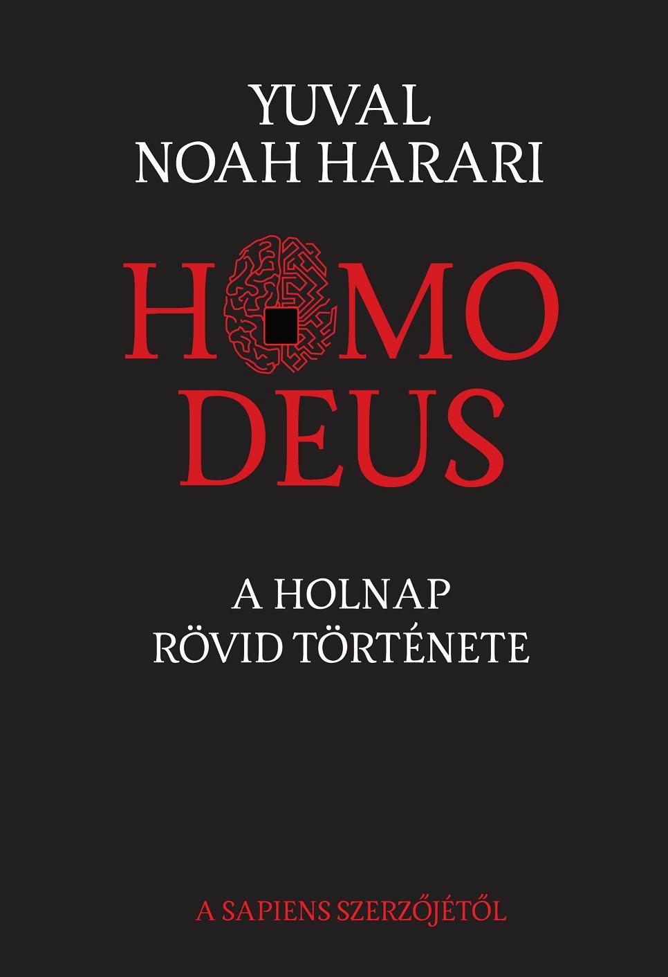 HARARI, YUVAL NOAH - HOMO DEUS