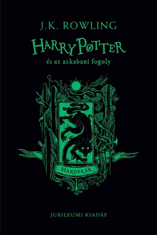 J.K. Rowling - Harry Potter s Az Azkabani Fogoly - Mardekr Kiads
