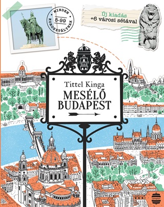 Tittel Kinga - Mesl Budapest - j Kiads +6 Vrosi Stval