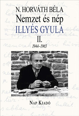 N. Horvth Bla - Nemzet s Np - Illys Gyula  Ii. 1945-1965