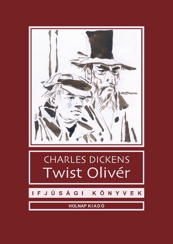 Charles Dickens - Twist Olivr - Ifjsgi Knyvek (j!)