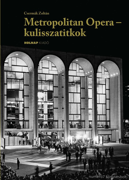 Csermk Zoltn - Metropolitan Opera - Kulisszatitkok - kh 2018