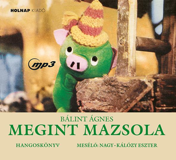 Blint gnes - Megint Mazsola - Hangosknyv - (Holnap)