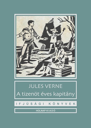Jules Verne - A Tizent ves Kapitny - Ifjsgi Knyvek (Szrke)