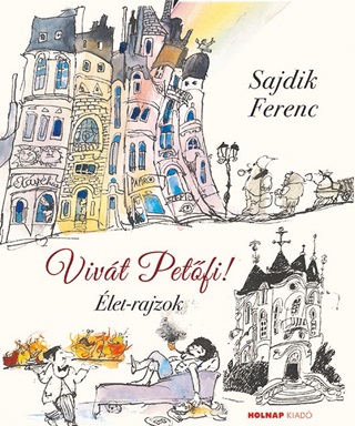 Sajdik Ferenc - Vivt Petfi! - let-Rajzok