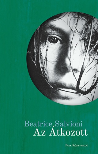 Salvioni,Beatrice - Az tkozott