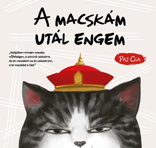 Paj Csa - A Macskm Utl Engem (Macska s Kutya 1.)