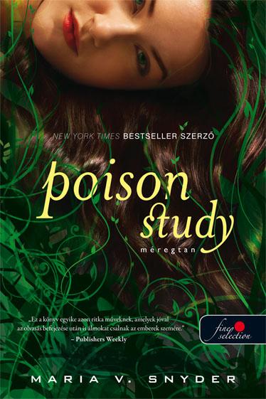 Maria V. Snyder - Poison Study - Mregtan - Fztt