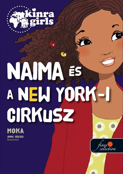 Moka - Naima s A New York-I Cirkusz - Kttt - Kirna Girls 5.