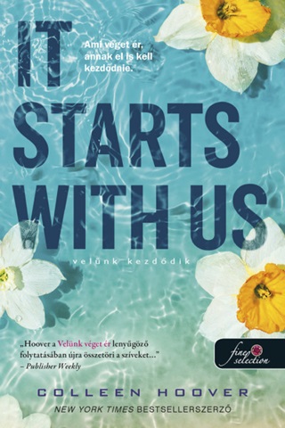 Colleen Hoover - It Starts With Us - Velnk Kezddik (It Ends With Us 2.) Fztt