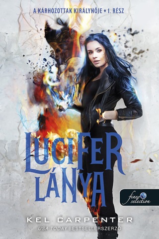 Kel Carpenter - Lucifer Lnya (A Krhozottak Kirlynje 1.)