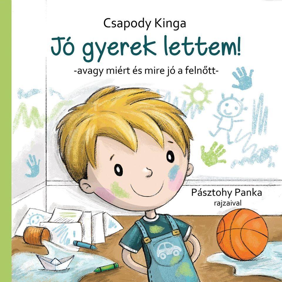 Csapody Kinga - J Gyerek Lettem!