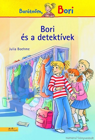 Julia Boehme - Bori s A Detektvek - Bori Regny 7.