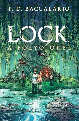P.D. Baccalario - Lock - A Foly rei