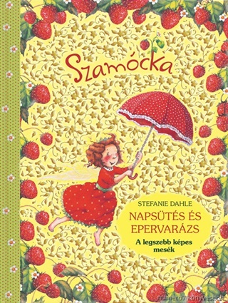 Stefanie Dahle - Szamcka - Napsts s Epervarzs