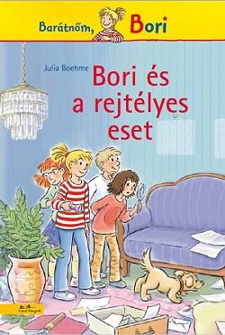 Julia Boehme - Bori s A Rejtlyes Eset - Bori Regny 12.