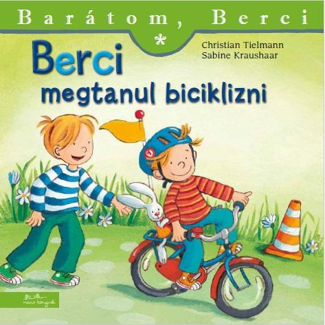 Christian-Kraushaar Tielmenn - Berci Megtanul Biciklizni - Bartom, Berci 12.