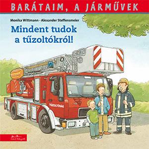Monika - Steffensmeier Wittmann - Bartaim, A Jrmvek 1. - Mindent Tudok A Tzoltkrl!