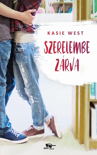 Kasie West - Szerelembe Zrva
