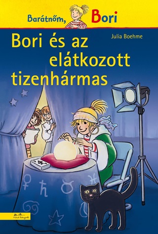 Julia Boehme - Bori s Az Eltkozott Tizenhrmas - Bori Regny 16.