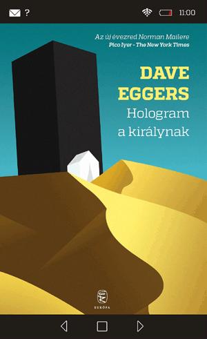 Dave Eggers - Hologram A Kirlynak