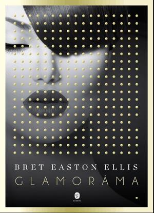 Bret Easton Ellis - Glamorma (j!)