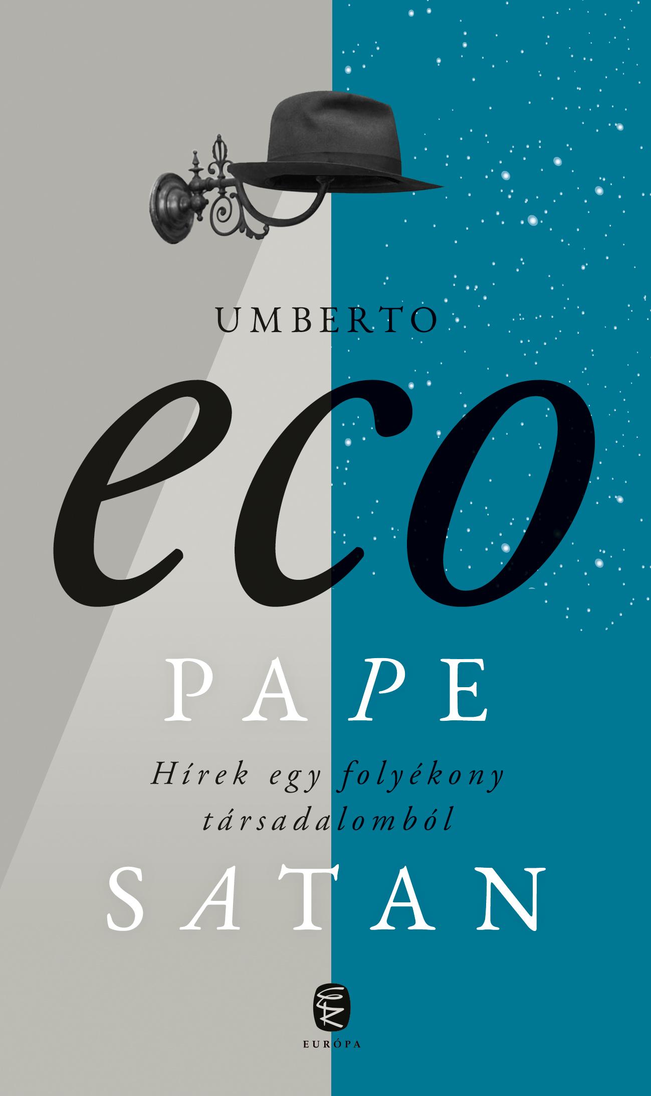 Umberto Eco - Pape Satan - Hrek Egy Folykony Trsadalombl