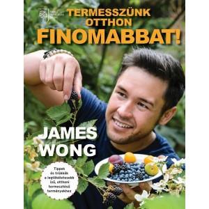 James Wong - Termessznk Otthon Finomabbat!