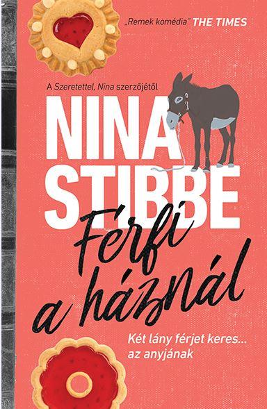 Nina Stibbe - Frfi A Hznl