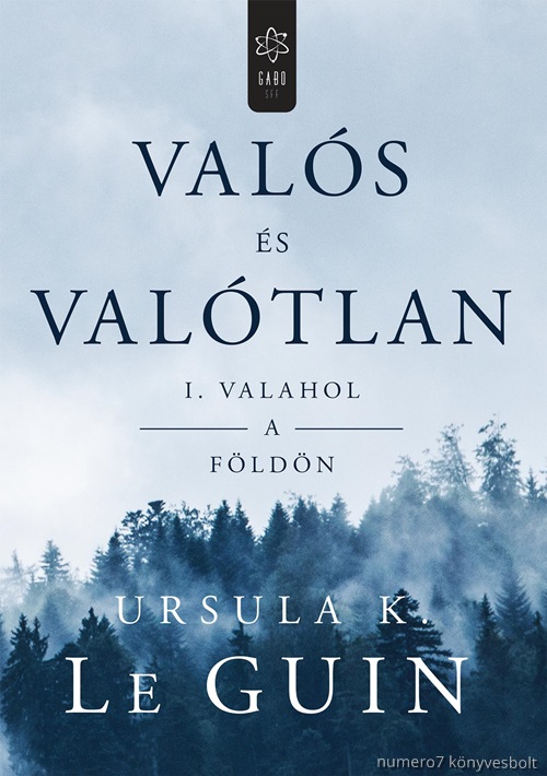 Ursula K. Le Guin - Vals s Valtlan I. - Valahol A Fldn