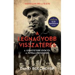 David Bolchover - A Legnagyobb Visszatrs - Guttmann Bla lete