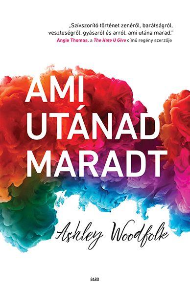 Ashley Woodfolk - Ami Utnad Maradt