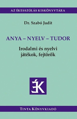 Dr. Szab Judit - Anya - Nyelv - Tudor